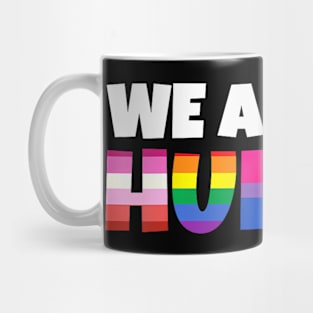 We Are All Human Proud Lgbt Rainbow Flag Inspirational Mug